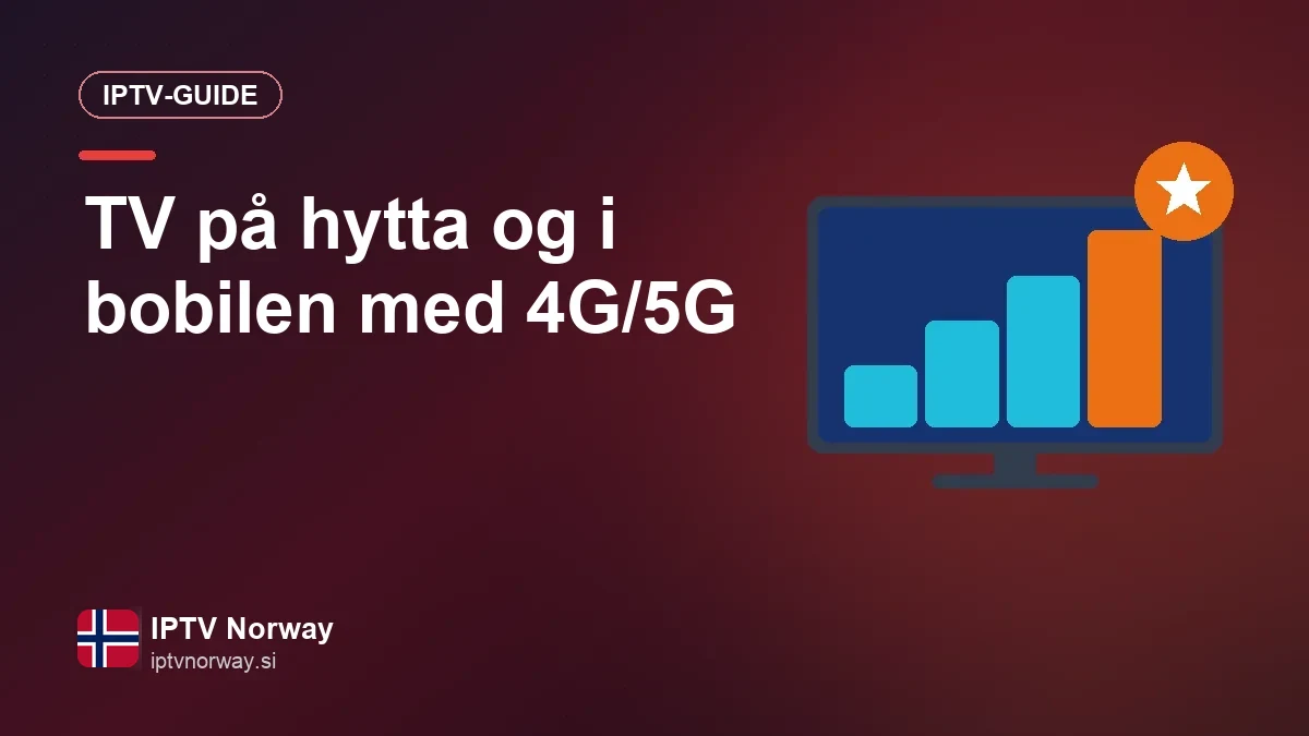 Direkte-TV på hytta og i bobilen via en 4G/5G-ruter